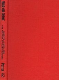 Enlarge image Cover: War on Crime - Rutgers University Press