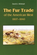 Cover: The Fur Trade of the American West - Bison Books
