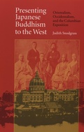 Cover: Presenting Japanese Buddhism to the West - The University of North Carolina Press