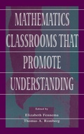Cover: Mathematics Classrooms That Promote Understanding - Routledge