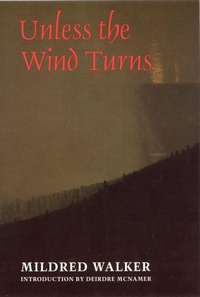 Enlarge image Cover: Unless the Wind Turns - Bison Books