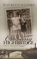 Cover: Crossing Highbridge - Syracuse University Press