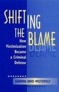 Cover: Shifting the Blame - Rutgers University Press