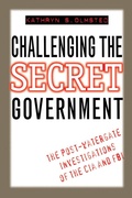 Cover: Challenging the Secret Government - The University of North Carolina Press