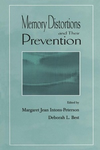 Enlarge image Cover: Memory Distortions and Their Prevention - Psychology Press Ltd