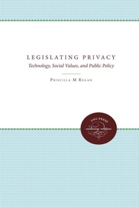 Enlarge image Cover: Legislating Privacy - The University of North Carolina Press