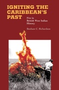 Cover: Igniting the Caribbean's Past - The University of North Carolina Press