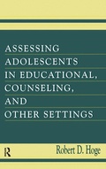 Cover: Assessing Adolescents in Educational, Counseling, and Other Settings - Routledge