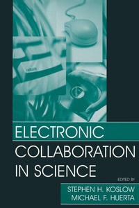 Enlarge image Cover: Electronic Collaboration in Science - Psychology Press Ltd