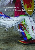 Cover: Encyclopedia of the Great Plains Indians - Bison Books