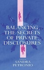 Cover: Balancing the Secrets of Private Disclosures - Routledge