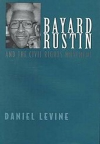 Abbildung von: Bayard Rustin and the Civil Rights Movement - Rutgers University Press