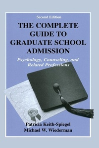 Enlarge image Cover: The Complete Guide to Graduate School Admission - Psychology Press