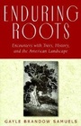Cover: Enduring Roots - Rutgers University Press