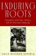 Cover: Enduring Roots - Rutgers University Press