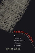 Cover: A Fabric of Defeat - The University of North Carolina Press