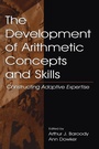 Cover: The Development of Arithmetic Concepts and Skills - Routledge