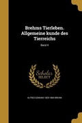Cover: Brehms Tierleben. Allgemeine kunde des Tierreichs; Band 4 - Creative Media Partners, LLC