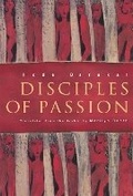 Cover: Disciples of Passion - Syracuse University Press