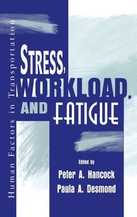 Enlarge image Cover: Stress, Workload, and Fatigue - CRC Press