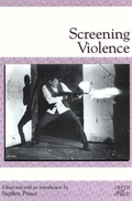 Cover: Screening Violence - Rutgers University Press