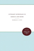 Cover: Literary Patronage in Greece and Rome - The University of North Carolina Press
