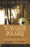 Cover: Towards Polaris - Syracuse University Press