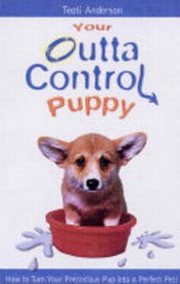 Enlarge image Cover: Your Outta Control Puppy - TFH Publications