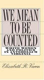 Cover: We Mean to Be Counted - The University of North Carolina Press