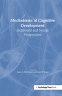 Cover: Mechanisms of Cognitive Development - Psychology Press