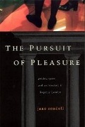 Cover: The Pursuit of Pleasure - Rutgers University Press