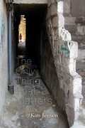 Cover: The Only Thing That Matters - Syracuse University Press