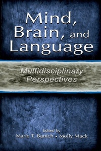 Enlarge image Cover: Mind, Brain, and Language - Psychology Press
