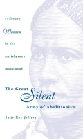 Cover: The Great Silent Army of Abolitionism - The University of North Carolina Press