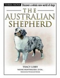 Enlarge image Cover: The Australian Shepherd - Tfh Publications, Inc.