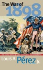 Cover: The War of 1898 - The University of North Carolina Press