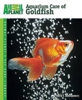 Cover: Aquarium Care of Goldfish - TFH Publications,U.S.