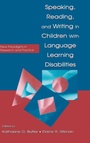 Cover: Speaking, Reading, and Writing in Children With Language Learning Disabilities - Psychology Press