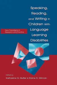 Enlarge image Cover: Speaking, Reading, and Writing in Children With Language Learning Disabilities - Psychology Press