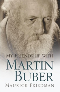 Enlarge image Cover: My Friendship with Martin Buber - Syracuse University Press
