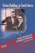 Cover: Nation Building in South Korea - The University of North Carolina Press