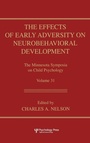 Cover: The Effects of Early Adversity on Neurobehavioral Development - Psychology Press