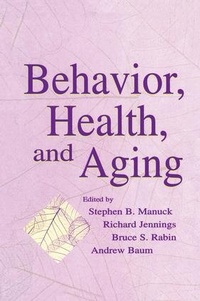 Enlarge image Cover: Behavior, Health, and Aging - Psychology Press Ltd