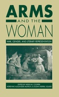 Cover: Arms and the Woman - The University of North Carolina Press