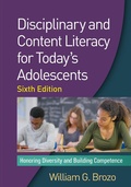 Cover: Disciplinary and Content Literacy for Today's Adolescents, Sixth Edition - Guilford Press