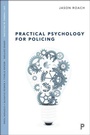 Cover: Practical psychology for policing - Policy Press