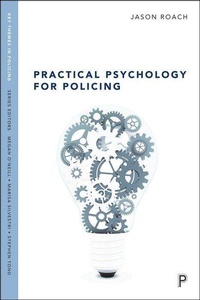 Abbildung von: Practical psychology for policing - Policy Press