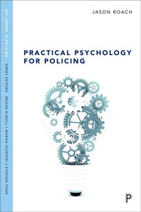 Abbildung von: Practical psychology for policing - Policy Press