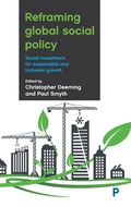Cover: Reframing Global Social Policy - Policy Press