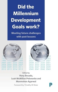 Enlarge image Cover: Did the Millennium Development Goals Work? - Policy Press